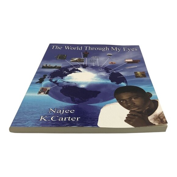 The World Through My Eyes By Najee K. Carter 2007 Paperback - Picture 6 of 9